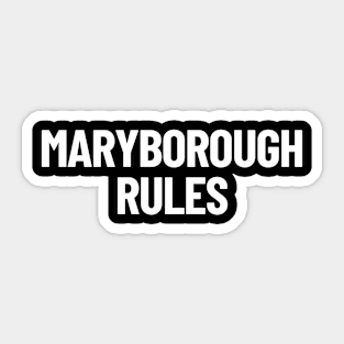 Maryborough Rules Queensland Australia City Sticker